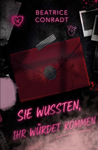 Sie wussten, ihr würdet kommen