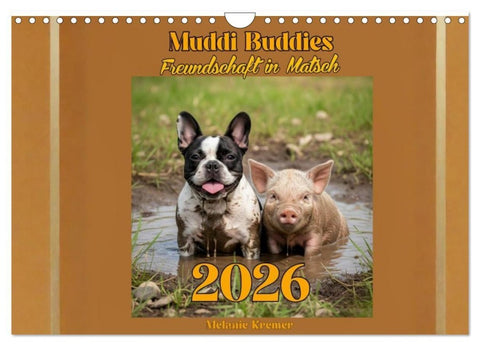 Muddi Buddies – Freundschaft im Matsch (Wandkalender 2027 DIN A4 quer), CALVENDO Monatskalender