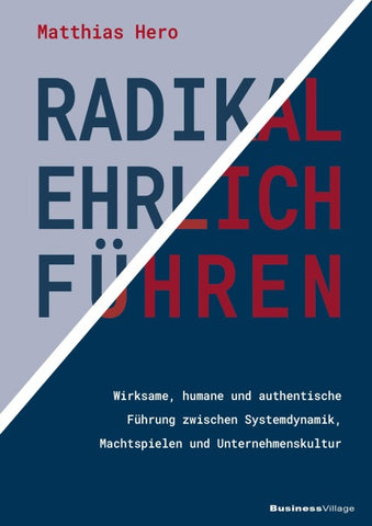 Radikal ehrlich führen