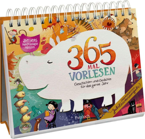 365 mal Vorlesen: Geschichten und Gedichte für das ganze Jahr