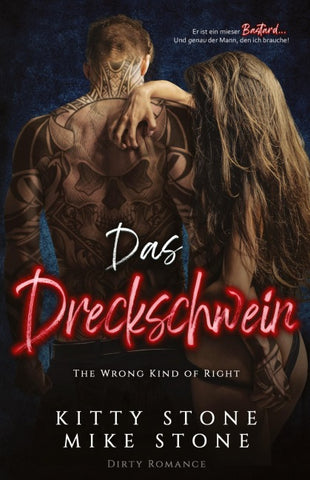 The Wrong kind of Right - Das Dreckschwein