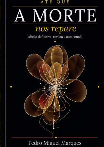 Até que a morte nos repare