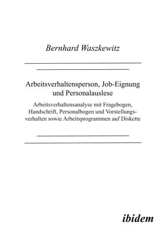 Arbeitsverhaltensperson, Job-Eignung und Personalauslese