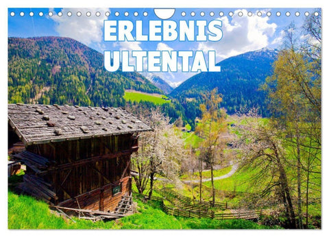 Erlebnis Ultental (Wandkalender 2027 DIN A4 quer), CALVENDO Monatskalender