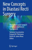 New Concepts in Diastasi Recti Surgery