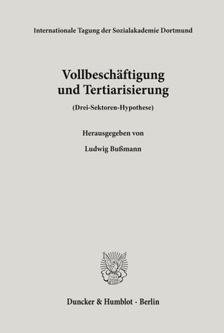 Vollbeschäftigung und Tertiarisierung