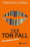 Der Ton Fall