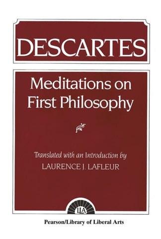 Descartes: Meditations On First Philosophy
