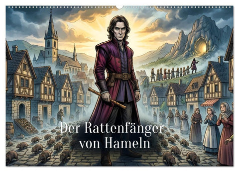 Der Rattenfänger von Hameln (Wandkalender 2027 DIN A2 quer), CALVENDO Monatskalender