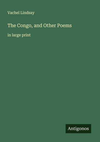 The Congo, and Other Poems