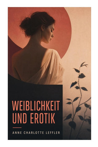 Weiblichkeit und Erotik