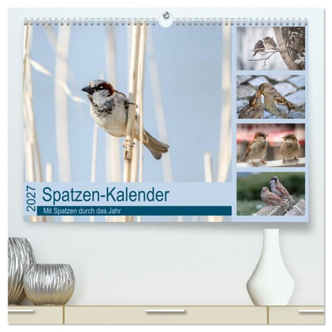 Spatzen-Kalender (hochwertiger Premium Wandkalender 2027 DIN A2 quer), Kunstdruck in Hochglanz