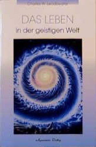 Das Leben in der geistigen Welt