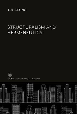 Structuralism and Hermeneutics