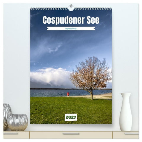 Cospudener See (hochwertiger Premium Wandkalender 2027 DIN A2 hoch), Kunstdruck in Hochglanz