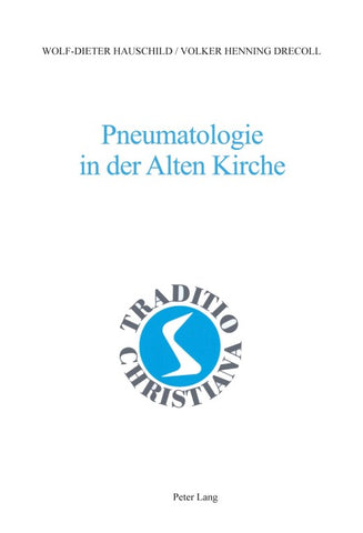 Pneumatologie in der Alten Kirche