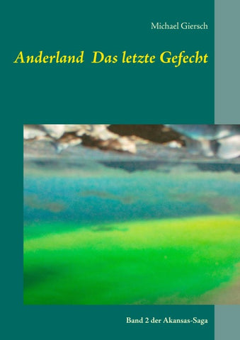 Anderland Das letzte Gefecht