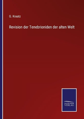 Revision der Tenebrioniden der alten Welt