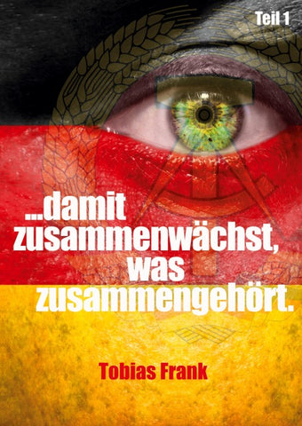 ... damit zusammenwächst, was zusammengehört.