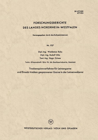 Trockenspinnverfahren für Leinengarne und Einsatz trocken gesponnener Garne in der Leinenweberei