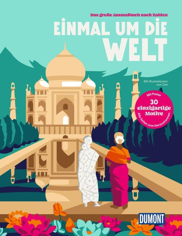 Einmal um die Welt - Das große Ausmalbuch nach Zahlen