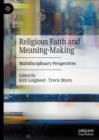 Religious Faith and Meaning-Making