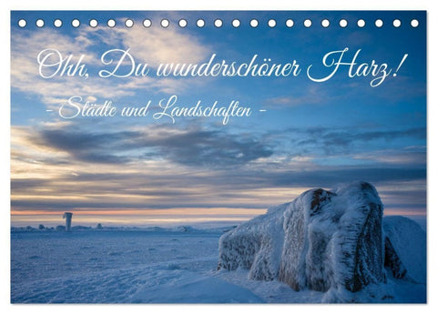 Ohh, Du wunderschöner Harz! (Tischkalender 2027 DIN A5 quer), CALVENDO Monatskalender