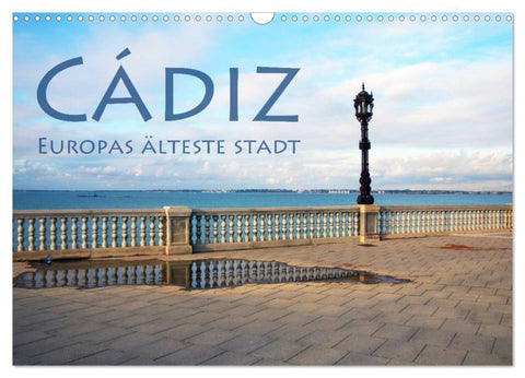 Cádiz - Europas älteste Stadt (Wandkalender 2026 DIN A3 quer), CALVENDO Monatskalender