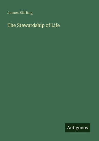 The Stewardship of Life