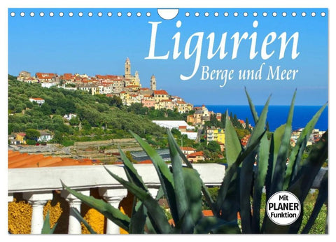 Ligurien - Berge und Meer (Wandkalender 2026 DIN A4 quer), CALVENDO Monatskalender
