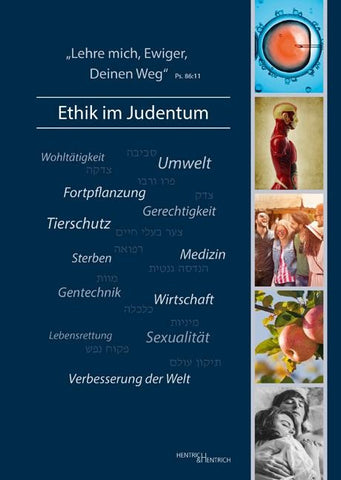 ,Lehre mich, Ewiger, Deinen Weg‘ – Ethik im Judentum