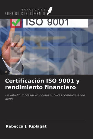 Certificación ISO 9001 y rendimiento financiero
