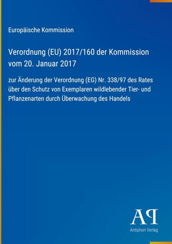 Verordnung (EU) 2017/160 der Kommission vom 20. Januar 2017