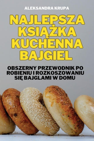 NAJLEPSZA KSI¿¿KA KUCHENNA BAJGIEL