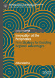 Innovation at the Peripheries