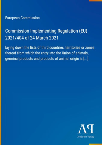 Commission Implementing Regulation (EU) 2021/404 of 24 March 2021