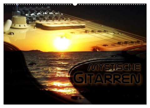Mystische Gitarren (Wandkalender 2027 DIN A2 quer), CALVENDO Monatskalender
