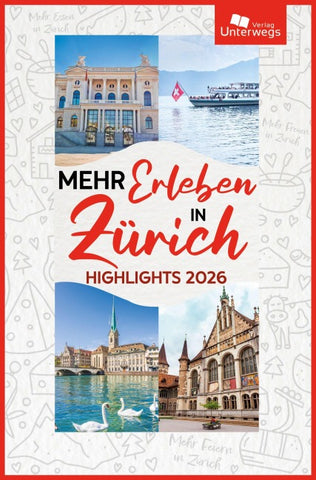 Mehr Erleben in Zürich