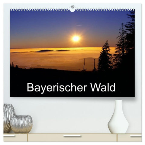 Bayerischer Wald (hochwertiger Premium Wandkalender 2026 DIN A2 quer), Kunstdruck in Hochglanz