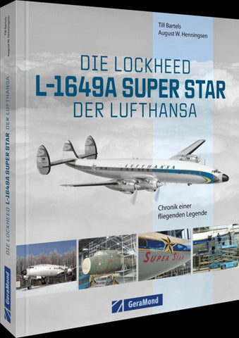 Die Lockheed L-1649A Super Star der Lufthansa