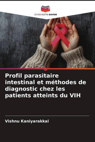 Profil parasitaire intestinal et méthodes de diagnostic chez les patients atteints du VIH