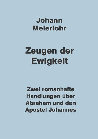 Zeugen der Ewigkeit