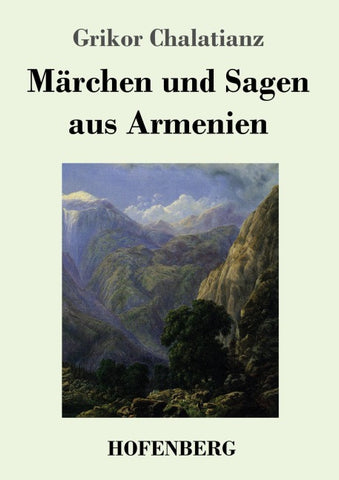 Märchen und Sagen aus Armenien