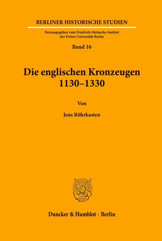 Die englischen Kronzeugen 1130-1330.