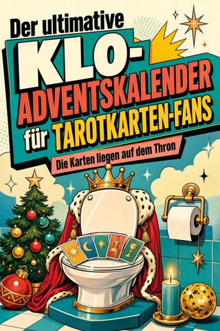 Der ultimative Klo-Adventskalender für Tarotkarten-Fans