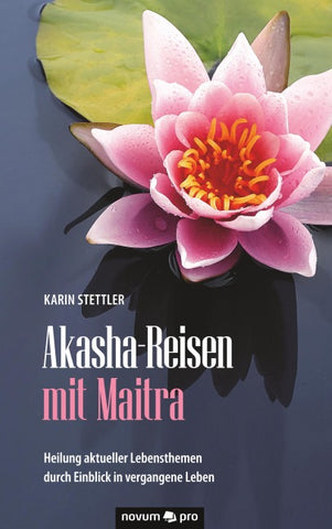 Akasha-Reisen mit Maitra
