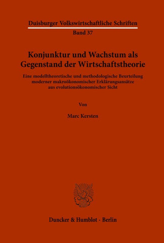 Konjunktur und Wachstum als Gegenstand der Wirtschaftstheorie.