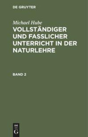 Vollständiger und fasslicher Unterricht in der Naturlehre. Band 2