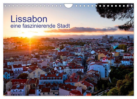 Lissabon eine faszinierende Stadt (Wandkalender 2027 DIN A4 quer), CALVENDO Monatskalender