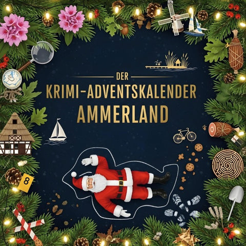 Der Krimi-Adventskalender Ammerland